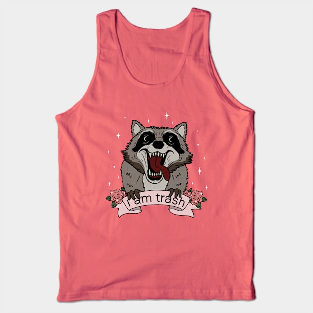 Raccoon - I am trash Tank Top by valentinahramov